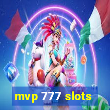 mvp 777 slots