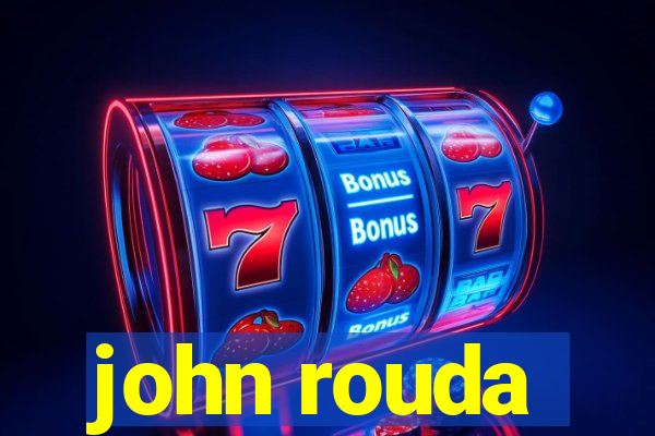 john rouda