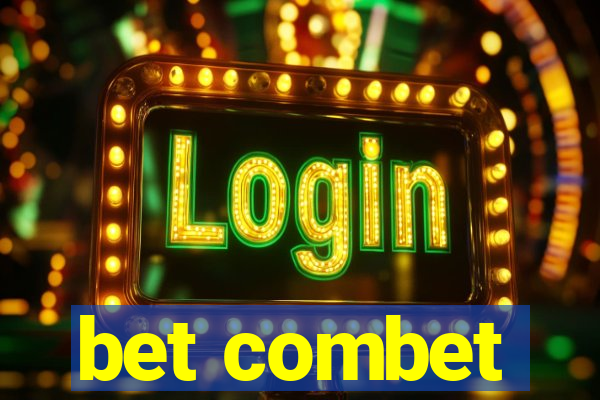 bet combet