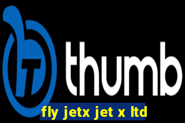 fly jetx jet x ltd