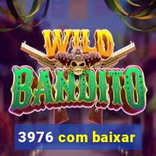 3976 com baixar