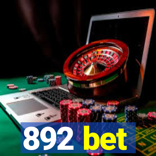 892 bet