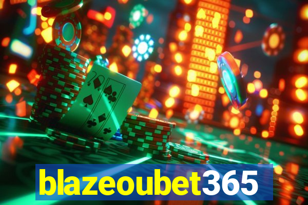 blazeoubet365