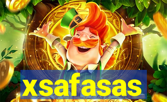 xsafasas