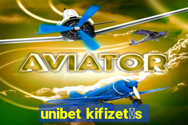 unibet kifizet茅s