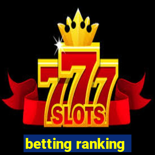 betting ranking