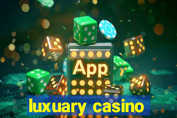 luxuary casino