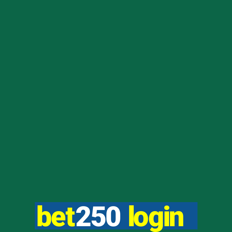 bet250 login