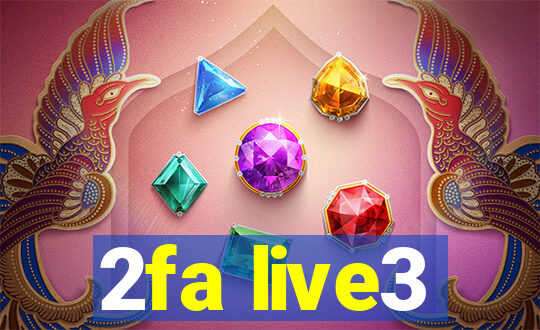 2fa live3