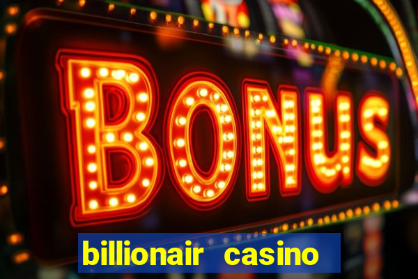 billionair casino free chips