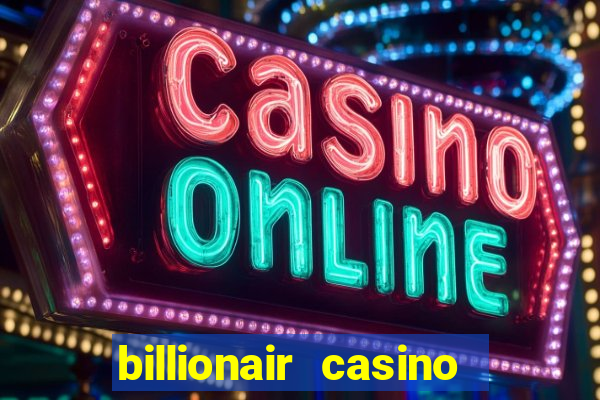 billionair casino free chips