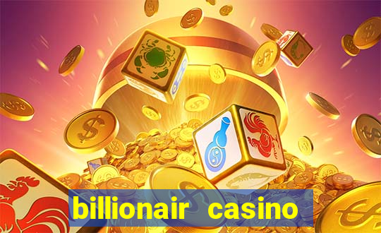 billionair casino free chips