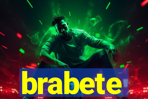 brabete