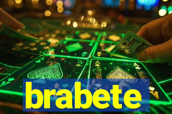 brabete