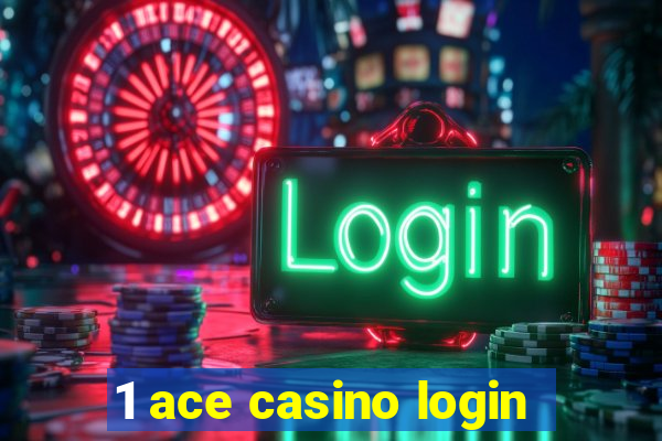 1 ace casino login