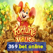 369 bet online