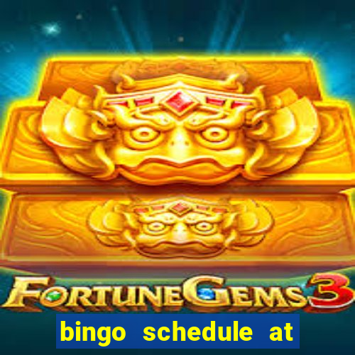 bingo schedule at mohegan sun