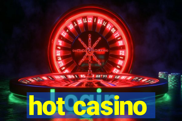 hot casino