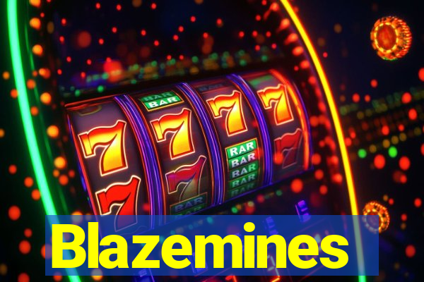 Blazemines