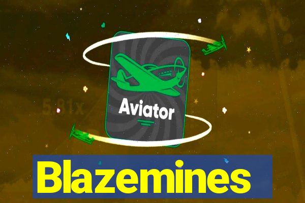 Blazemines