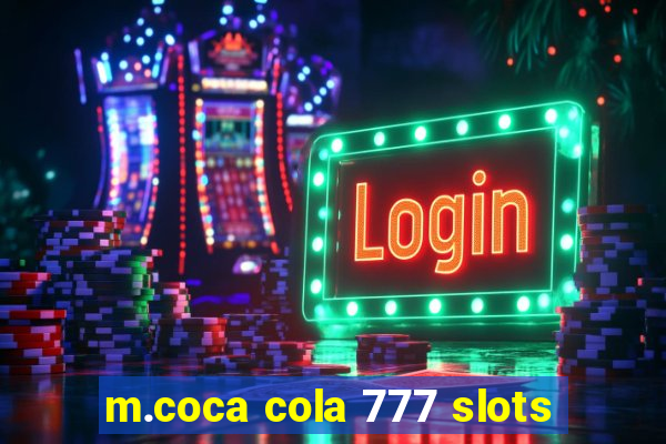 m.coca cola 777 slots