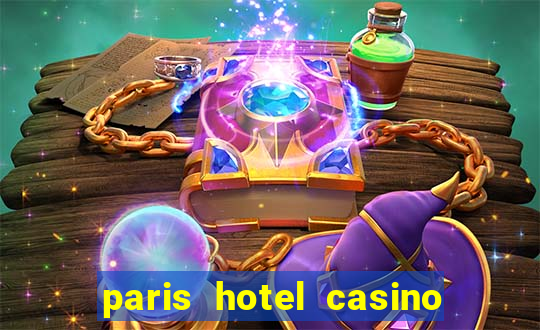 paris hotel casino in las vegas