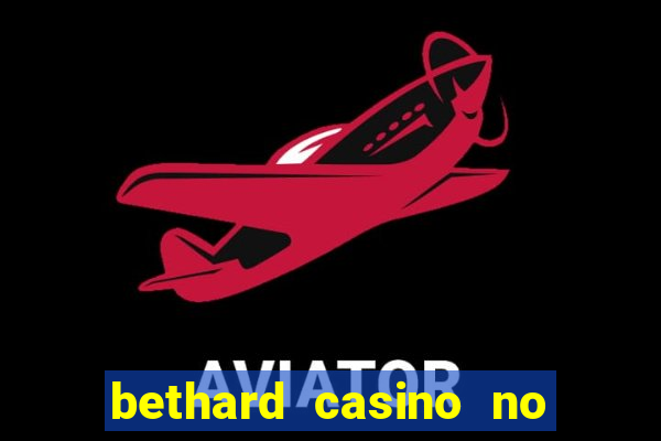 bethard casino no deposit bonus codes