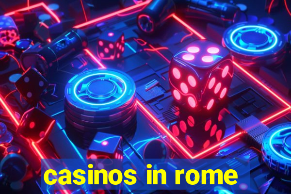 casinos in rome