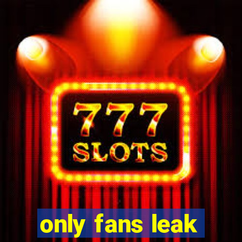 only fans leak