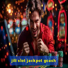 jili slot jackpot gcash