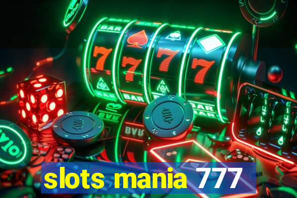 slots mania 777