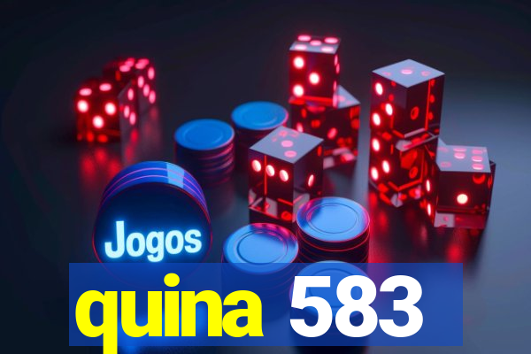 quina 583