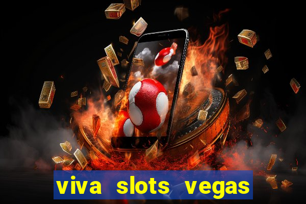 viva slots vegas casino gratis