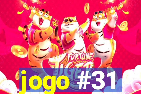 jogo #31