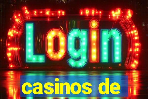 casinos de