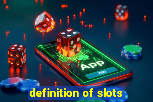 definition of slots