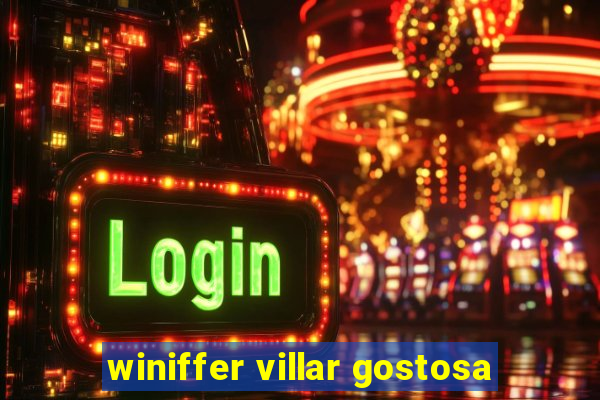 winiffer villar gostosa