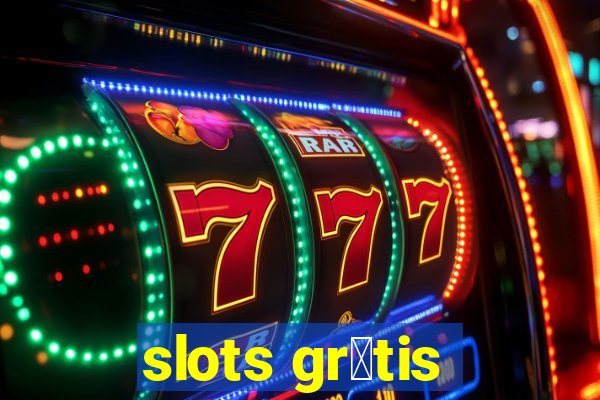 slots gr谩tis