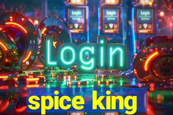 spice king