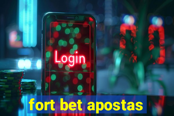 fort bet apostas