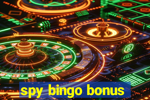 spy bingo bonus