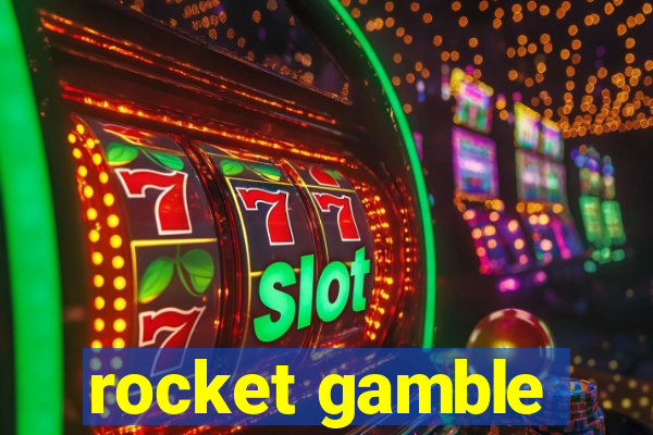 rocket gamble