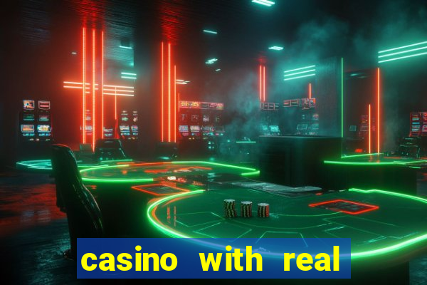 casino with real money online