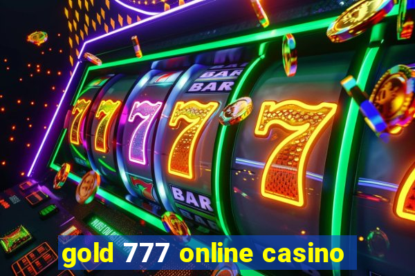 gold 777 online casino