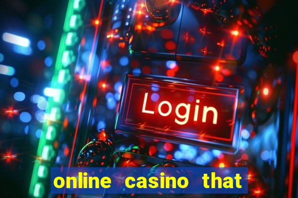 online casino that pays real money