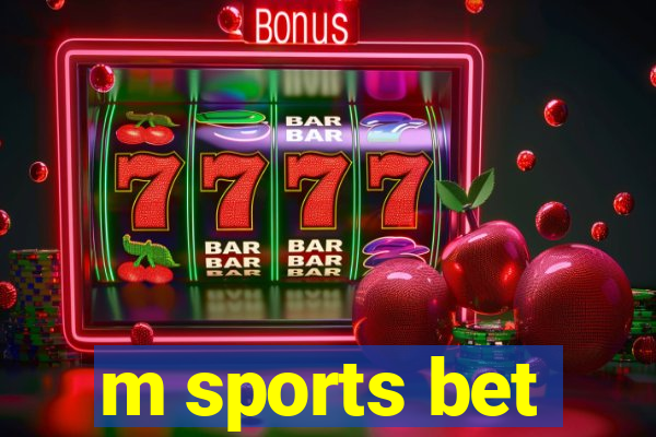 m sports bet