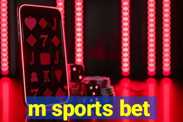 m sports bet