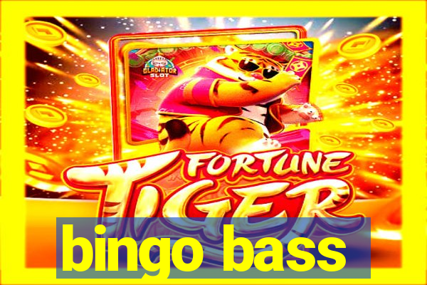 bingo bass