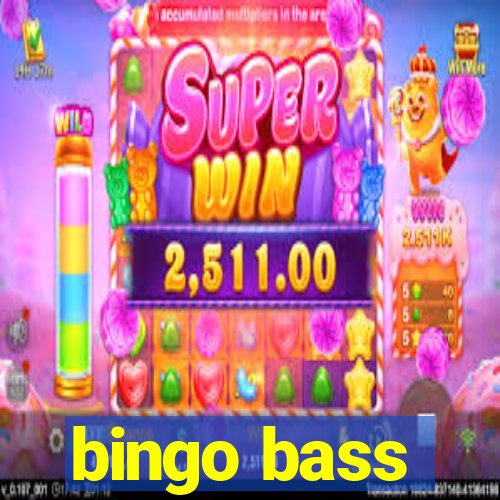 bingo bass