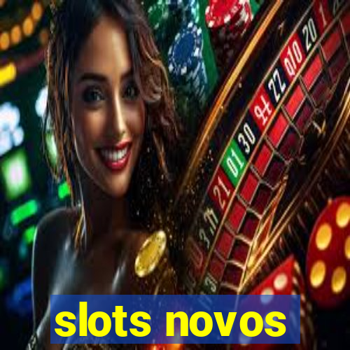 slots novos